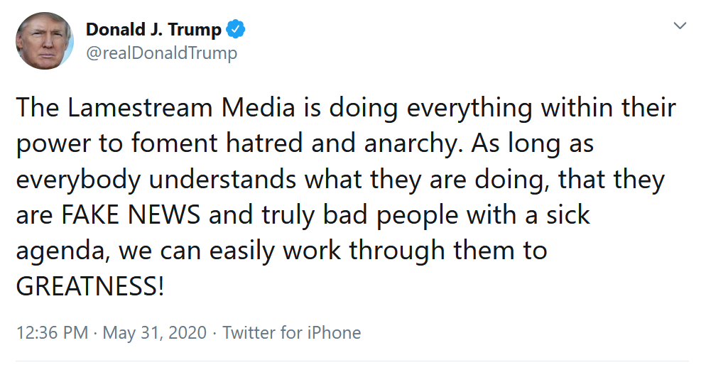 5-31 "The Lamestream Media.. foment hatred and anarchy"