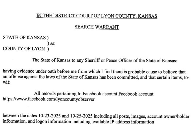 On Nov. 14, 2025, authorities issued a search warrant for the Lyon County Observer’s Facebook data after the digital Kansas outlet published a photo taken at the joint city-county shooting range.