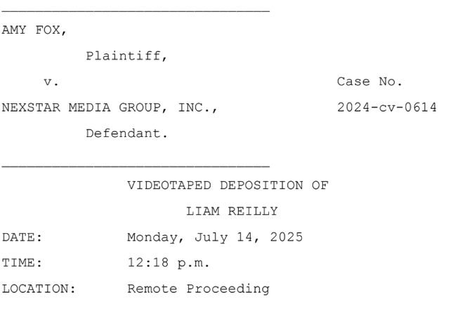 A portion of the deposition transcript of CNN reporter Liam Reilly, who was ordered to testify on July 14, 2025, in connection with a Grand Rapids, Michigan, defamation lawsuit against Nexstar Media Group.
